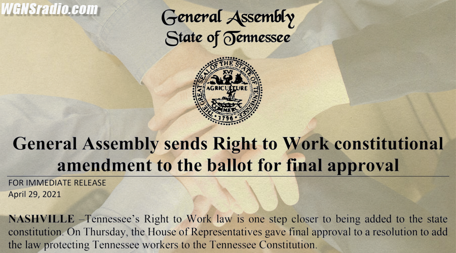 General Assembly sends Right to Work constitutional amendment to the ballot for final approval - Wgnsradio