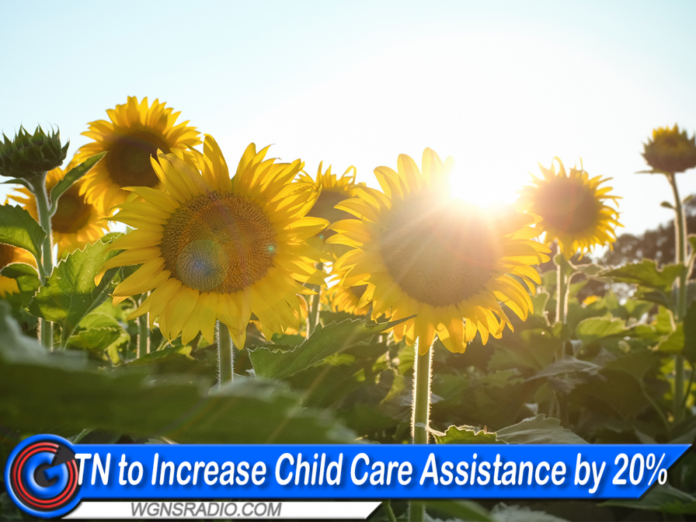 Tennessee Raises Child Care Assistance By 20 WGNS Radio