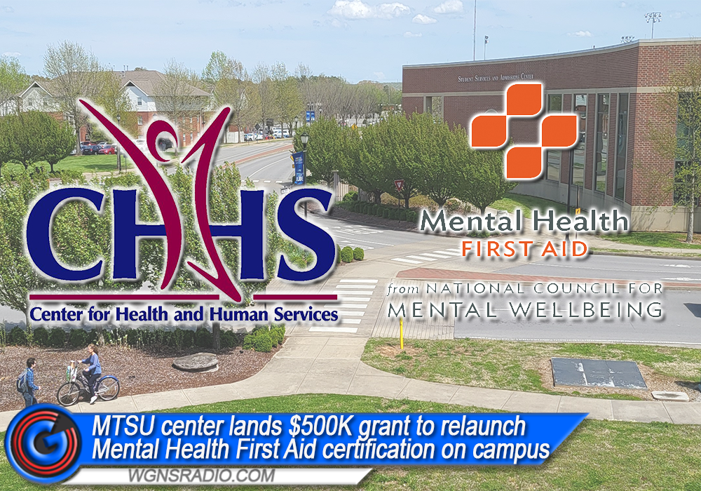 MTSU center lands 500K grant to relaunch Mental Health First Aid