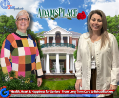 Autumn at AdamsPlace: Health, Heart & Happiness for Seniors - From Long-Term Care to Rehabilitation