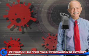 Health Update 2025: What You Need to Know About COVID Variant XFG and Winter Viruses