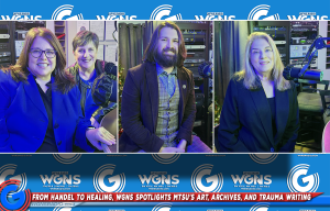 From Handel to Healing, WGNS Spotlights MTSU’s Art, Archives, and Trauma Writing