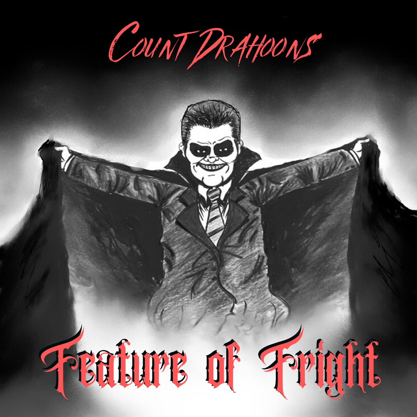 Count Drahoon's Feature Of Fright